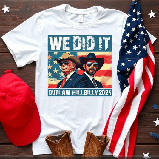 Trump T-Shirt "We did it!"