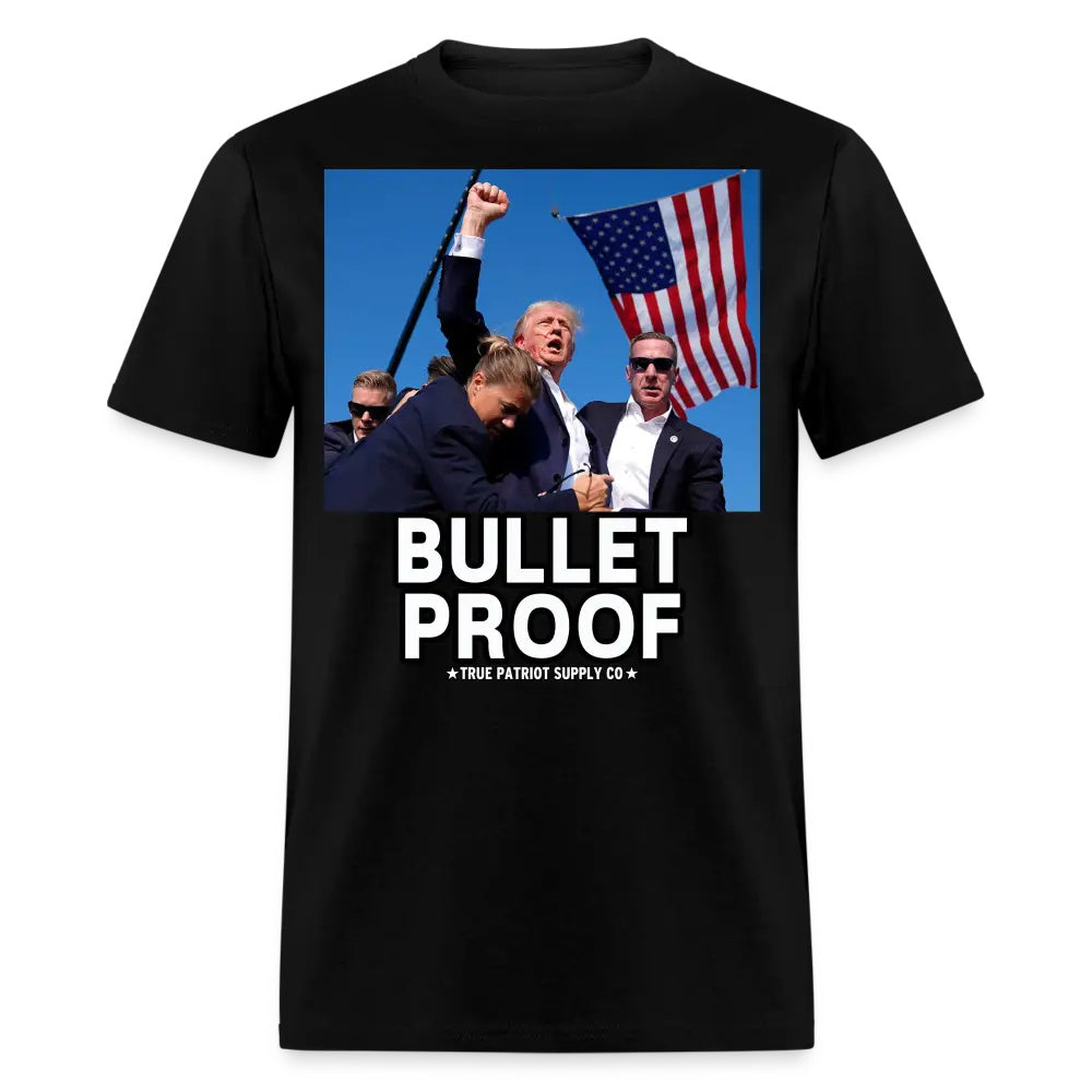 Trump T-Shirt "Bullet Proof"